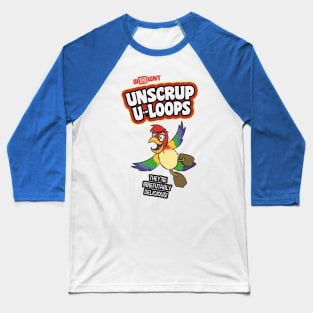 Unscrupu-Loops Baseball T-Shirt